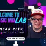 👀 Music Mixlab Debut + Grab This Plug-in Now!